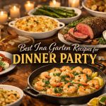Best Ina Garten Recipes for Dinner Party
