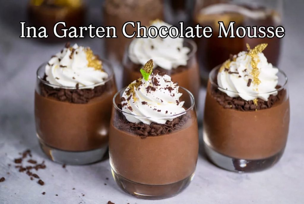 Ina Garten Chocolate Mousse